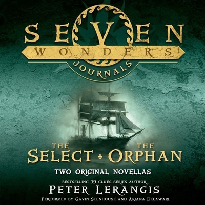 Seven Wonders Journals: The Select and the Orph... 1483003507 Book Cover