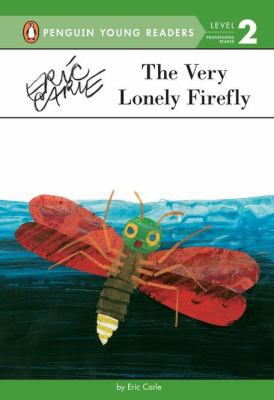 The Very Lonely Firefly 0448458519 Book Cover