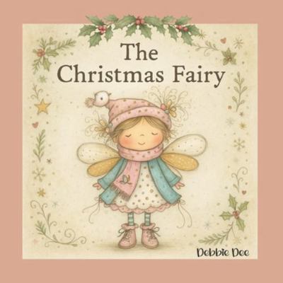 The Christmas Fairy B0G4GWZPT1 Book Cover