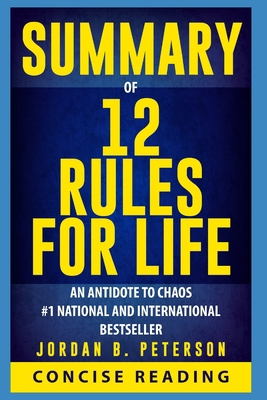 Summary of 12 Rules for Life: An Antidote to Ch... 1980341788 Book Cover