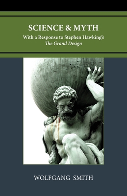 Science and Myth: With a Response to Stephen Ha... B0C9VTC5WH Book Cover
