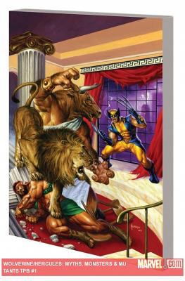 Wolverine/Hercules: Myths, Monsters & Mutants 0785141103 Book Cover