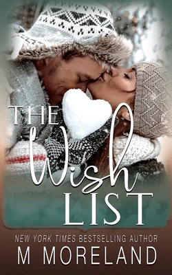 The Wish List: A single mom, holiday romance 1990803687 Book Cover