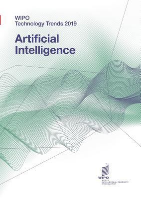WIPO Technology Trends 2019 - Artificial Intell... 9280530070 Book Cover