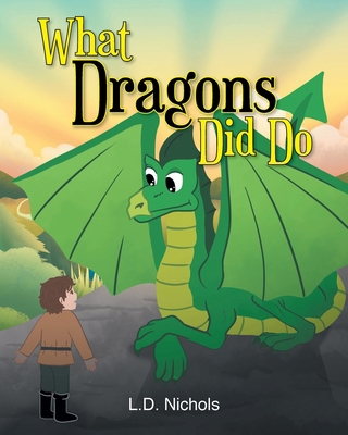 What Dragons Did Do B0CH1PLRDC Book Cover