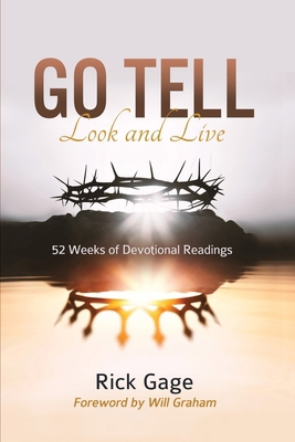 Go Tell Look and Live B0GH9VPT84 Book Cover