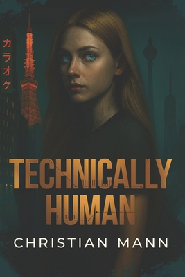 Technically Human B0FJXR5DFK Book Cover