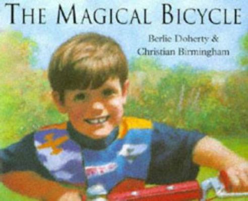 The Magical Bicycle 0001937405 Book Cover