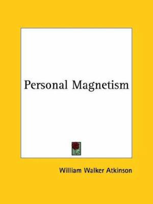Personal Magnetism 1425332242 Book Cover