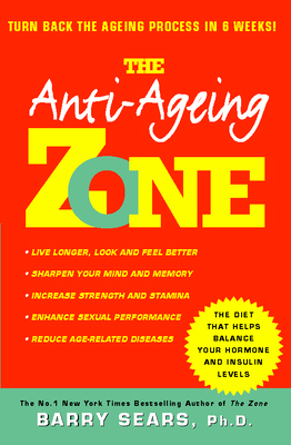 Anti-Ageing Zone: Turn back the ageing process ... 0007332521 Book Cover