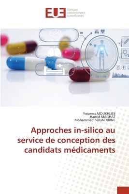 Approches in-silico au service de conception de... [French] 6209526063 Book Cover