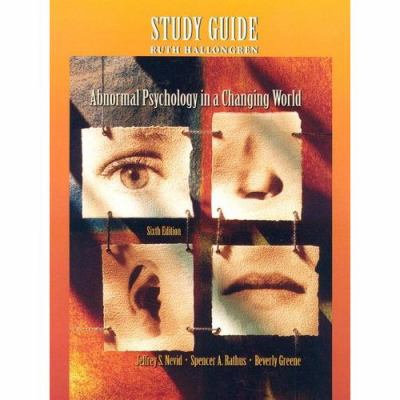 Abnormal Psychology in a Changing World 0131916831 Book Cover