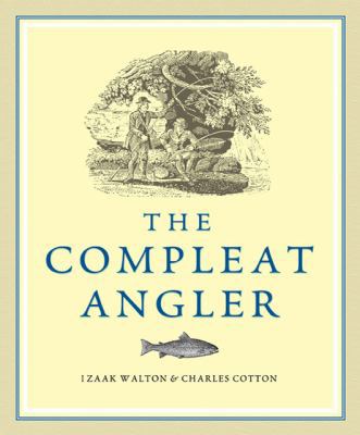 The Compleat Angler 1848375867 Book Cover