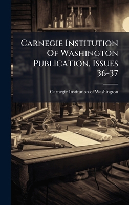 Carnegie Institution Of Washington Publication,... 1024744620 Book Cover