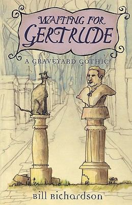 Waiting for Gertrude 1553657748 Book Cover