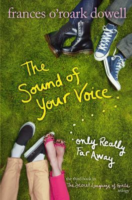 The Sound of Your Voice, Only Really Far Away (Sec 1442432918 Book Cover