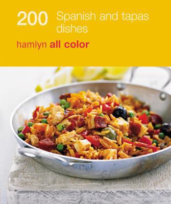 200 Spanish and Tapas Dishes 0600627098 Book Cover