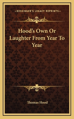 Hood's Own or Laughter from Year to Year 1163355267 Book Cover