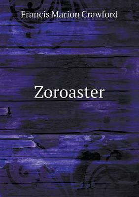 Zoroaster 5518438583 Book Cover