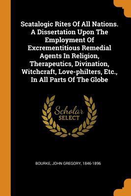 Scatalogic Rites of All Nations. a Dissertation... 0353417920 Book Cover