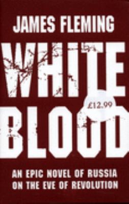 White Blood 0224077996 Book Cover