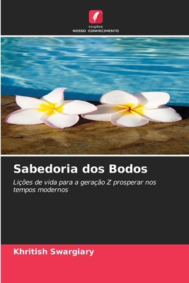 Sabedoria dos Bodos [Portuguese] 6208378168 Book Cover