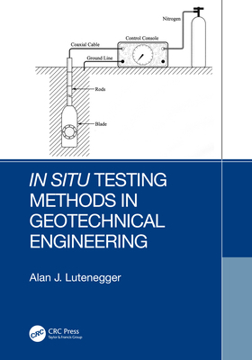 In Situ Testing Methods in Geotechnical Enginee... 0367432412 Book Cover