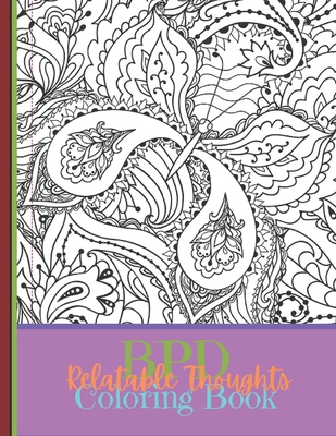 BPD Relatable Thoughts Coloring Book: The BPD R... B098WHPBWY Book Cover