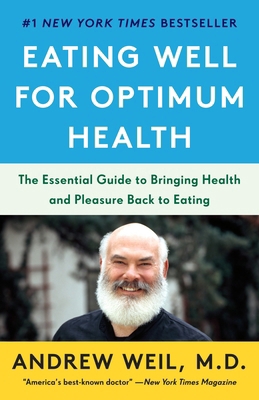 Eating Well for Optimum Health: The Essential G... 0525431799 Book Cover
