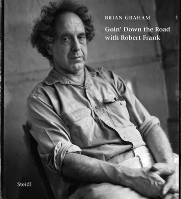 Brian Graham: Goin' Down the Road with Robert F... 3969991757 Book Cover