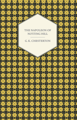 The Napoleon of Notting Hill 1445508265 Book Cover