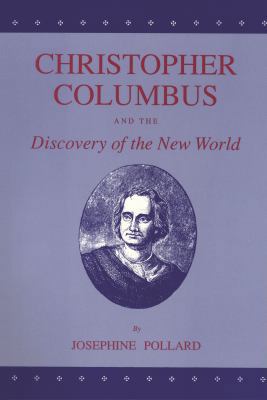 Christopher Columbus and the Discovery of the N... 0970561881 Book Cover