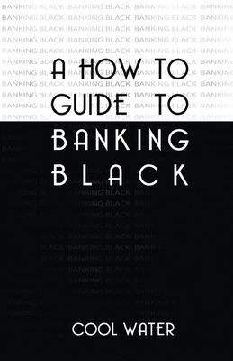 How To Guide To Banking Black 1797576046 Book Cover