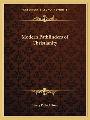 Modern Pathfinders of Christianity 1162608994 Book Cover