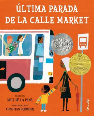 Ultima Parada de la Calle Market = Last Stop on... [Spanish] 8484705498 Book Cover