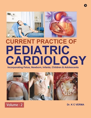 Current Practice of Pediatric Cardiology: Volum... B0DF33QFC5 Book Cover
