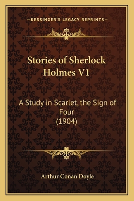 Stories of Sherlock Holmes V1: A Study in Scarl... 116592546X Book Cover