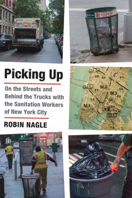 Picking Up: On the Streets and Behind the Truck... 0374299293 Book Cover