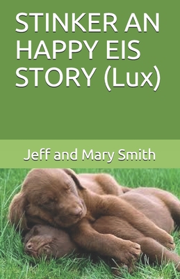 STINKER AN HAPPY EIS STORY (Lux) [Luxembourgish; Letzeburgesch] 1671645529 Book Cover