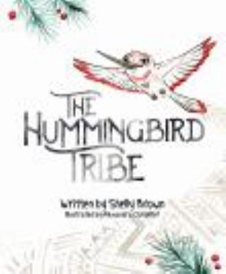 The Hummingbird Tribe