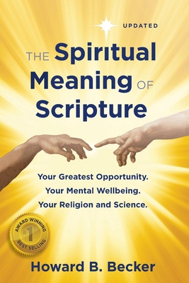 The Spiritual Meaning of Scripture: Your Greate... B0CW1XC9FF Book Cover