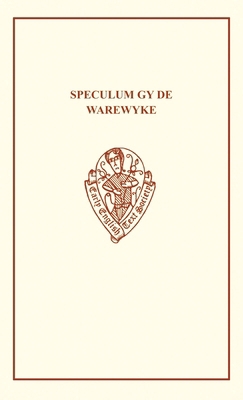 Speculum Gy de Warewyke 0859919897 Book Cover