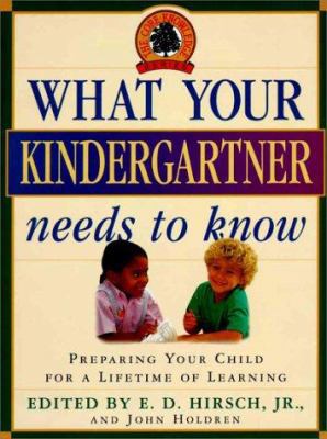 What Your Kindergartner Needs to Know 0385481179 Book Cover