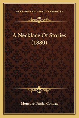 A Necklace Of Stories (1880) 1164540696 Book Cover