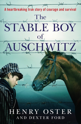 The Stable Boy of Auschwitz 1538741903 Book Cover