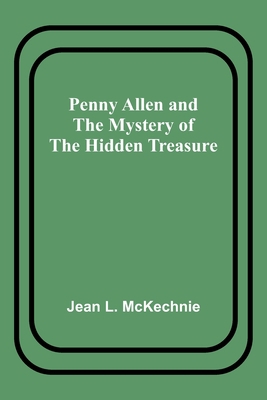 Penny Allen and the Mystery of the Hidden Treasure 9357722548 Book Cover
