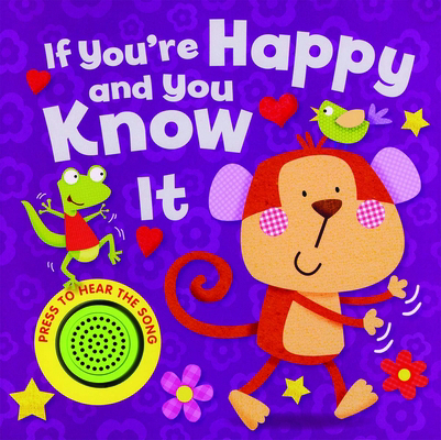 If You're Happy and You Know It 1684647266 Book Cover