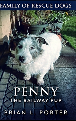 Penny The Railway Pup 1715374134 Book Cover