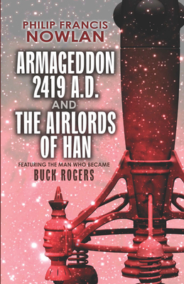 Armageddon--2419 A.D. and the Airlords of Han 0486795403 Book Cover