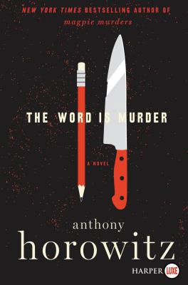 The Word Is Murder [Large Print] 0062845861 Book Cover